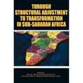 Through Structural Adjustment to Transfo - Paperback