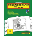 Trick Geography: World--Teacher Guide: Making things what they're not so you remember what they are! - Paperback