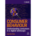 Consumer Behaviour: Understanding Consumers in a Digital Landscape - Paperback