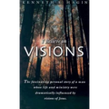 I Believe in Visions: The Fascinating Personal Story of a Man Whose Life and Ministry Have Been Dramatically Influenced by Visions of Jesus - Paperback
