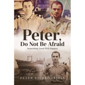 Peter, Do Not Be Afraid: Something Good Will Happen - Paperback