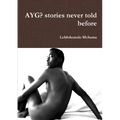 AYG? stories never told before - Paperback