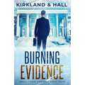 Burning Evidence - Paperback