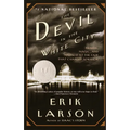The Devil in the White City: Murder, Magic, and Madness at the Fair that Changed America - Paperback