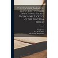 The Book of Paradise, Being the Histories and Sayings of the Monks and Ascetics of the Egyptian Desert; Volume 2 - Hardcover