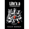 Life's a Strawberry - Paperback