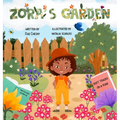 Zora's Garden - Hardcover