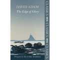 The Edge of Glory - Prayers in the Celtic Tradition - Paperback