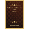 Badlands And Broncho Trails (1922) - Paperback
