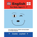 English For Kids Ages 5-7: Fun activity book for children learning English as a foreign language - Paperback