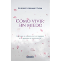 Como Vivir Sin Miedo - Paperback