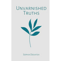 Unvarnished Truths - Paperback