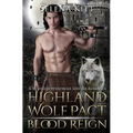 Highland Wolf Pact: Blood Reign - Paperback