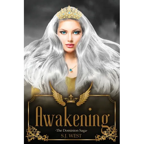 Awakening (The Dominion Saga: Book 1) - Paperback
