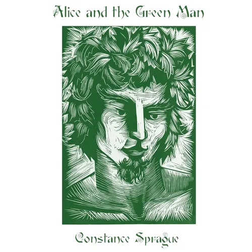 Alice and the Green Man: Restored Edition - Paperback