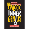 Unlock Inner Genius: Power Your Path to Extraordinary Success - Hardcover