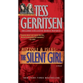 The Silent Girl (with bonus short story Freaks): A Rizzoli & Isles Novel - Mass Market Paperbound