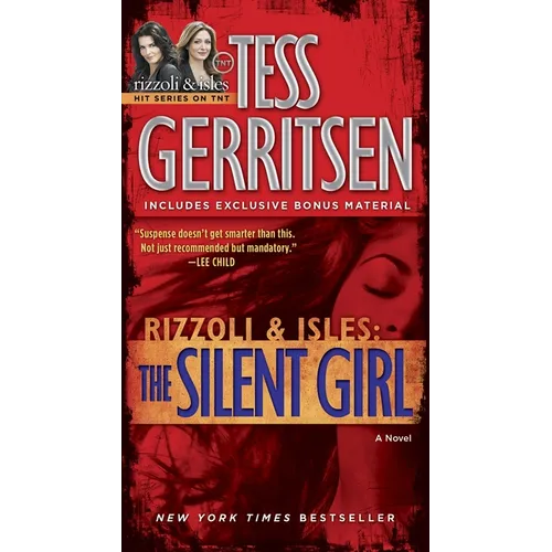 The Silent Girl (with bonus short story Freaks): A Rizzoli & Isles Novel - Mass Market Paperbound