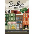 Brooklyn Mom & Pop: A Guide to Neighborhood Eating, Drinking and Grocery Shopping - Paperback