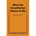 What the Constitution Means to Me - Paperback