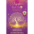 Wisdom G.I.F.T.S. 2: Embracing The Lessons, Celebrating The Journey, And Living The Legacy - Paperback