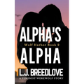 Alpha's Alpha - Paperback