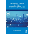 Managing People in the Hybrid Workplace - Paperback