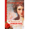 The Seduction of the Crimson Rose - Paperback