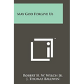 May God Forgive Us - Paperback