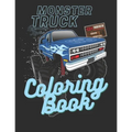Monster Truck Coloring Book: A Big Car Designs For Kids Ages 4-8 Activity Book, Fun Gift For Boys And Girls Preschooler - Paperback