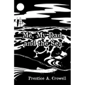 Me, My Dad, and the Sea - Paperback