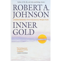 Inner Gold: Understanding Psychological Projection - Paperback