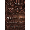 Eudora Welty and Mystery: Hidden in Plain Sight (Hardback) - Hardcover