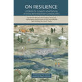 On Resilience: Stories of Climate Adaptation Across Washington's Landscapes - Paperback