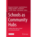 Schools as Community Hubs: Building 'More Than a School' for Community Benefit - Paperback
