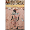 Daily Life of the Nubians - Hardcover