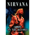 Nirvana - Uncensored on the Record - Paperback