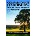 Compassionate Leadership for School Improvement and Renewal - Paperback