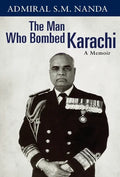 The Man Who Bombed Karachi: A Memoir - Hardcover