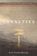 Loyalties: Book II - Paperback