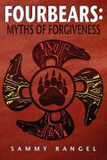 Fourbears: The Myths of Forgiveness - Paperback