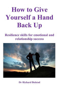 How To Give Yourself a Hand Back Up: Resilience skills for emotional and relationship success - Paperback
