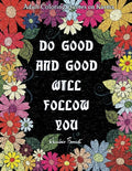 Adult Coloring Quotes on Karma - Do Good And Good Will Follow: Snarky Coloring Books For Adults - 40 Inspirational & Sarcastic Colouring Pages for Str - Paperback