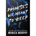 Promises We Meant to Keep - Paperback