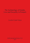 The Archaeology of Gender, Love and Sexuality in Pompeii - Paperback