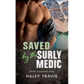 Saved by the Surly Medic - Paperback