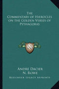 The Commentary of Hierocles on the Golden Verses of Pythagoras - Paperback
