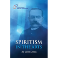 Spiritism in the Arts - Paperback