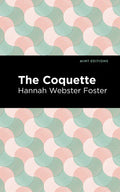 The Coquette - Hardcover