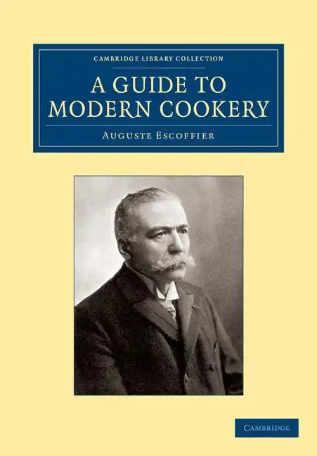 A Guide to Modern Cookery - Paperback